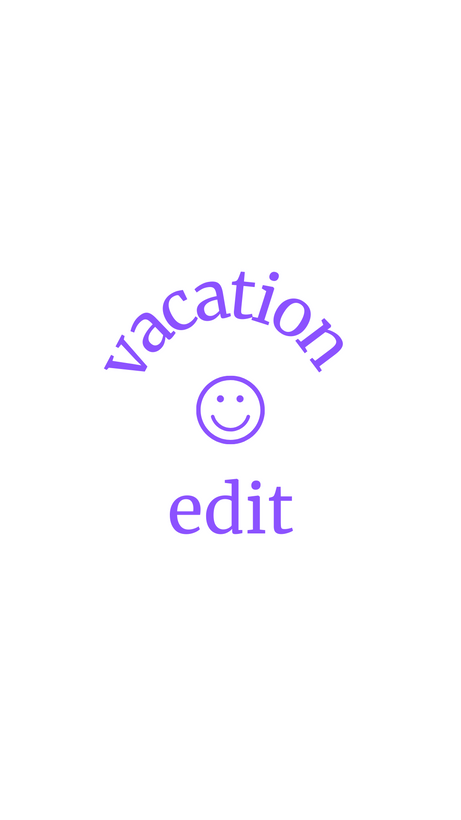 Vacation Edit