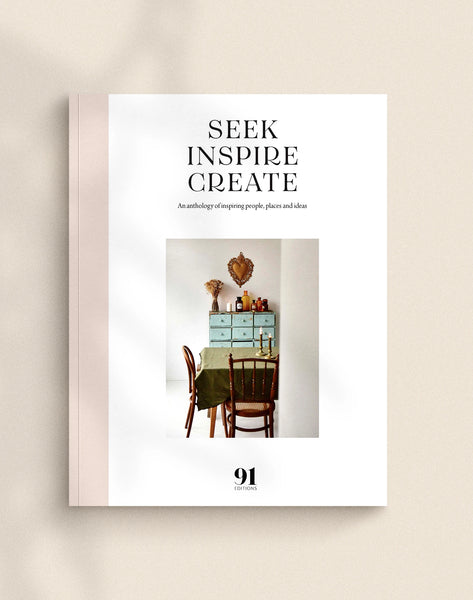 SEEK INSPIRE CREATE - an anthology of inspiring people, places and ideas